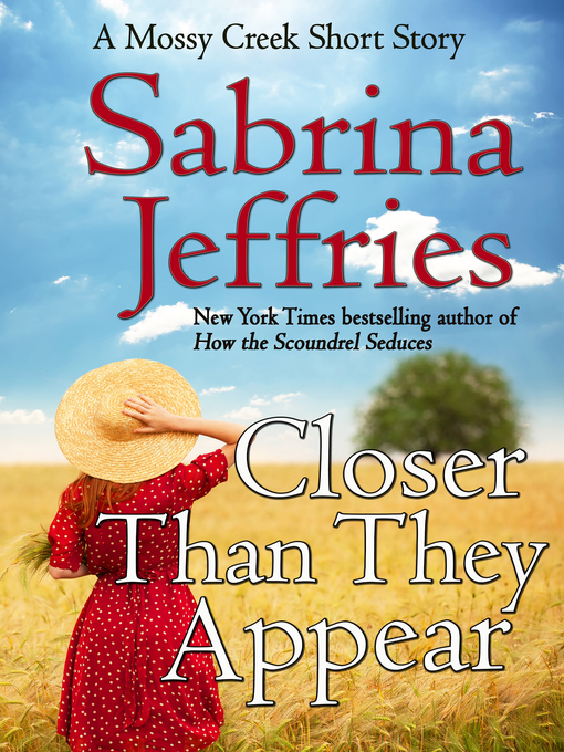 Title details for Closer Than They Appear by Sabrina Jeffries - Wait list